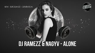 Dj Ramezz & NAGYV "Alone" 2024 (Modernt Talking Style)