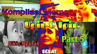 MEME UPIN & IPIN TERLUCU 2019//PART 5 || KOMPILASI IG