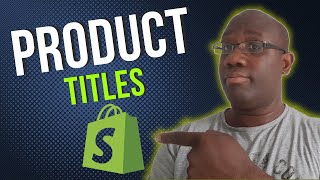 Shopify Product Titles - 6 Proven SEO Tricks Beginner's Guide (Tutorial For Beginners)