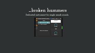 _broken hammers - Walkthrough - lo-fi piano & destruction for Ableton Live