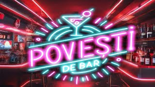 Povești de Bar ep. 06