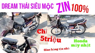 xe máy cũ giá rẻ / Xe Dream thái honda máy nhật zin siêu mộc cực hiếm giá chỉ từ 5triệu là giao hàng