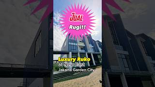 Ruko di Jakarta Garden City Perumahan JGC jual cepat dan dibawah harga pasaran!!!