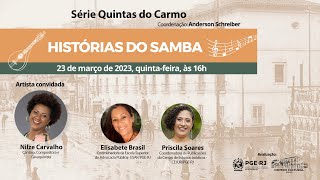 Série Quintas do Carmo - Histórias do Samba