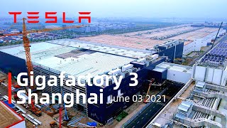 (June 03 2021)Tesla Gigafactory 3 Shanghai 4K Video