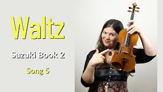 Waltz Suzuki Violin Book 2 - Song 5