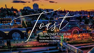 Toast to Tacoma's Future