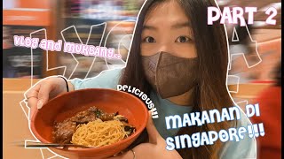 INI VLOG APA MUKBANG? | VLOG TO SINGAPORE - #LYORAVLOG 2