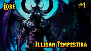 "Envidia" Illidan...#1 | Lore