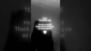 R.I.P Technoblade the LEGEND#riptechnoblade