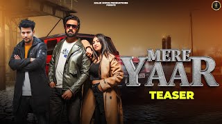 Mere Yaar ( Teaser ) Amit Gujjar, Mansi Tanwar | M4 Music