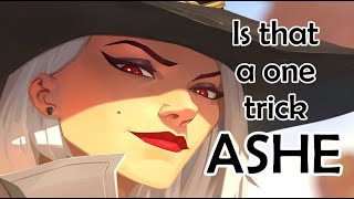 Is that a one trick Ashe in Overwatch 2?