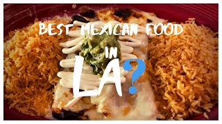 Is this the LA’s best Mexican Restaurant ?