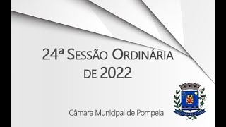 24ª Sessão Ordinária de 2022