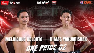 MELDIANUS DALONTO VS DIMAS YANUARISHAK | FULL FIGHT ONE PRIDE MMA 82 KING SIZE NEW #7 PEKALONGAN