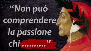 Dante le frasi e le citazioni più famose dello scrittore fiorentino