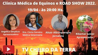 Hoje teremos um Podcast sobre Clinica Médica de Equinos, e também, sobre o Road Show 2022