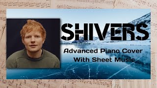 Shivers Ed Sheeran Advanced Piano Solo With Sheet Music