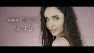 Анна Тринчер - SOS [OFFICIAL VIDEO]