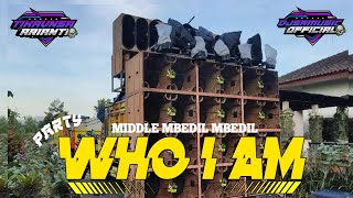 DJ WHO I AM BASS BLEYER MIDDLE MBEDIL MBEDIL RMX BY(SR MUSIC OFFICIAL)