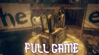 Bendy And The Dark Revival | FULL GAME WALKTHROUGH! | Main Ending.