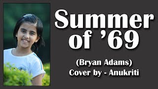 Summer of '69 | Cover by - Anukriti #anukriti #cover @bryanadams