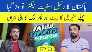 Real Estate Sector Downfall of Property in Pakistan | Material Crisis | GM Marketing Podcast Ep 70