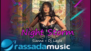 SiAnna & Dj Layla - Night Storm ️‍🔥