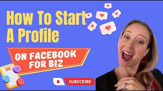 How To Start A Facebook Profile For Business