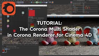 Corona Renderer for Cinema 4D: Multi Shader Tutorial