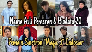 Nama Asli Pemeran Dan Biodata 20 Pemain Magic 5 Indosiar. FT Basmalah Gralind Dan Montserrat Gizelle