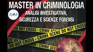 Master in Criminologia, Analisi Investigativa, Sicurezza e Scienze Forensi