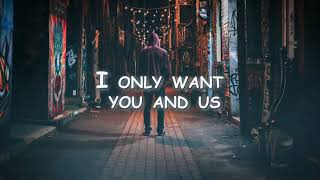 U & Us - Quinn XCII  (Official Lyrics Video)