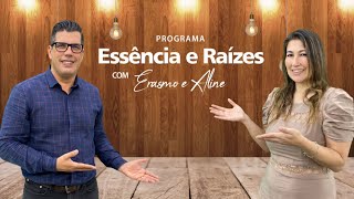 Essência e Raízes com Erasmo e Aline Feat. RAFAEL E VITÓRIA