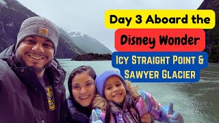 Alaska Cruise Day 3 | Icy Straight Point and Sawyer Glacier Viewing