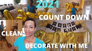 FLASHBACK TO 2020 New Year's Eve clean & decorate with me & count down.  #2022newyearscountdown