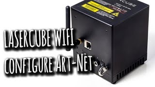 Lasercube - Setting up ArtNet