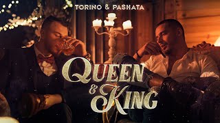 Torino & Pashata - QUEEN & KING / КРАЛИЦАТА & КРАЛЯ [ OFFICIAL 4K VIDEO ]