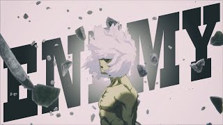 Anime Mix [AMV] - Enemy