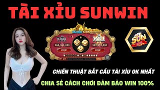 Sunwin ( 2024 ) | Mẹo Bắt Cầu Tài Xỉu Sunwin - Bắt Cầu Sunwin Chiến Thuật New  - Tài Xỉu Online 2024