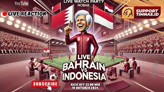 🔴 LIVE REACTION STREAMING BAHRAIN VS INDONESIA QUALIFICATION WORLD CUP 2026