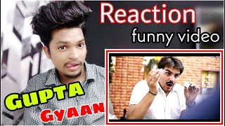 Gupt Gyaan Reaction funny video ashish chanchlani 2019