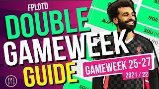 FPL DOUBLE GAMEWEEK HELP | Double GW25 & Double GW26 Guide | Fantasy Premier League Tips 2021 / 2022