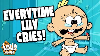 Every Time Baby Lily CRIES 😭 ! | The Loud House