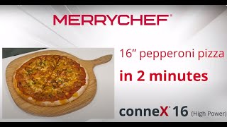 Merrychef conneX | 16 inch pepperoni pizza in 2 minutes