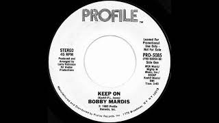 Bobby Mardis - Keep On