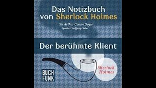 Der berühmte Klient Sherlock Holmes   Hörbuch