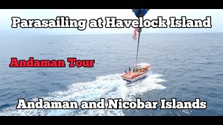 Parasailing Experience in the Havelock Island, Andaman and Nicobar with Natural Air and Sea sounds