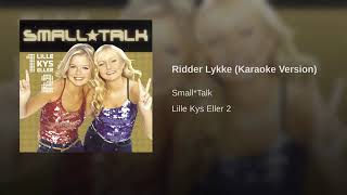 15 Ridder Lykke (Karaoke Version)