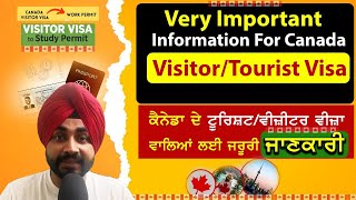 Very Important Information For Canada Visitor/Tourist Visa